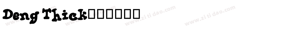 Deng Thick字体转换